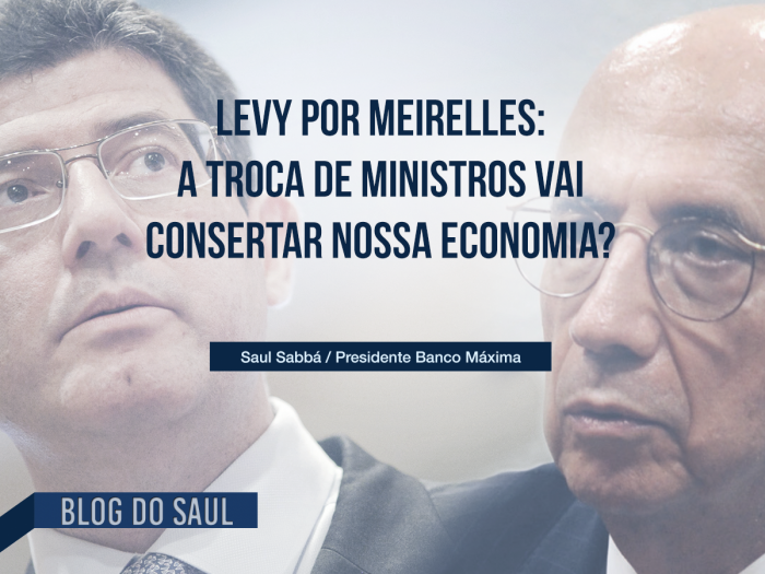 Levy por Meirelles: A troca de ministros vai consertar nossa economia?