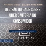 Decisão do CADE sobre Uber é vitória do consumidor