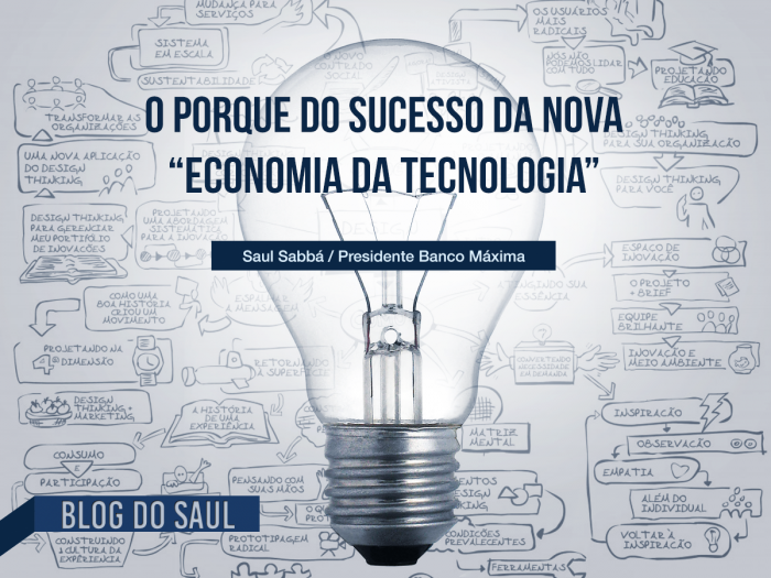 O porque do sucesso da nova “economia da tecnologia”. 