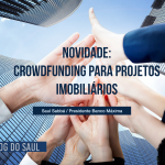 Novidade: crowdfunding para projetos imobiliários